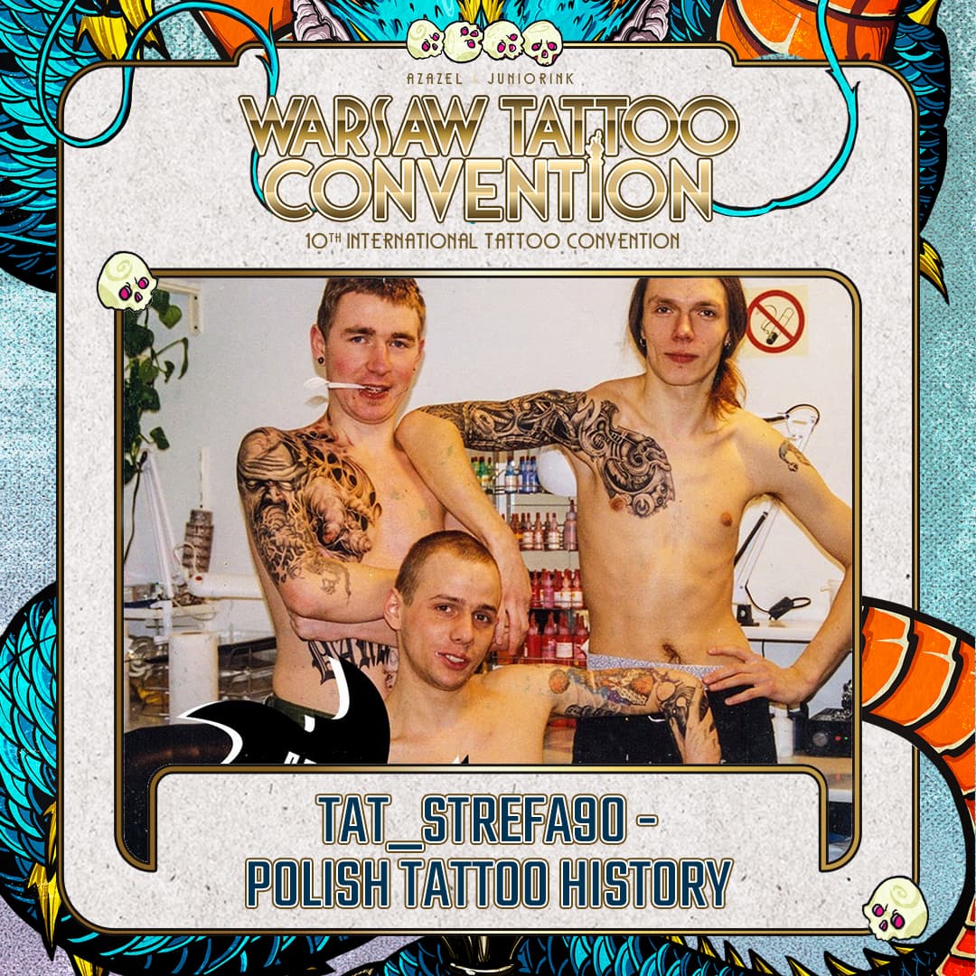Tat Strefa90 - Polish Tattoo History